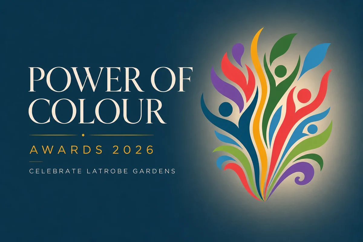 Power of Colour Awards 2026 — Celebrate Latrobe Gardens.