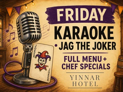 Yinnar Hotel's illustrated weekly program poster listing activities from Tuesday to Saturday.